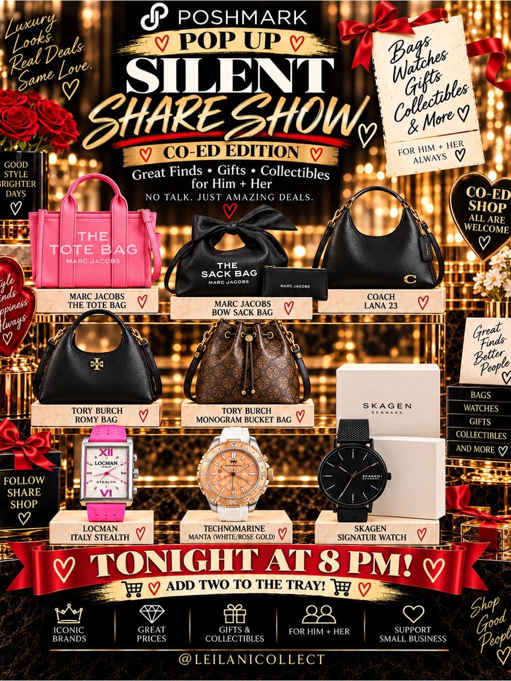 ❤️ CO-ED SILENT SHARE SHOW • Bags, Watches, Gifts & Collectibles • 8PM